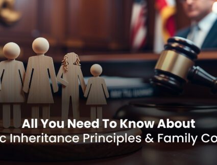 Inheritance Principles & Family Conflicts