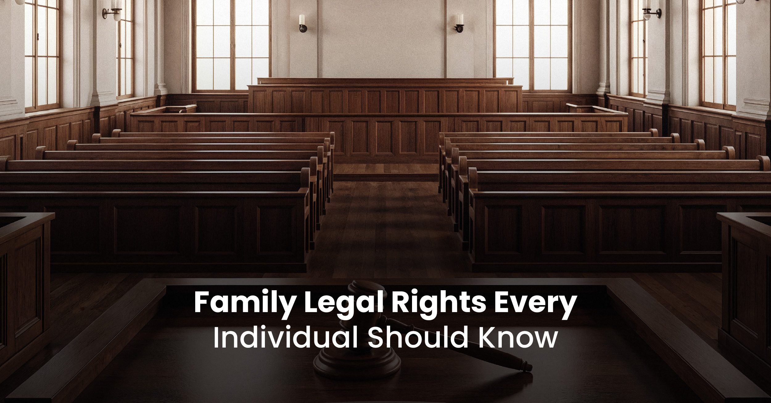 Family Legal Rights Every Individual Should Know